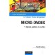 Micro-ondes T.1 , Lignes, Guides Et Cavites - Paul-francois Combes