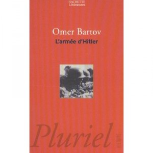 L'armee D'hitler - Omer Bartov