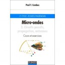 Micro-ondes T.2 , Circuits Passifs , Livre Du Professeurpagation , Antenne - Paul-francois Combes