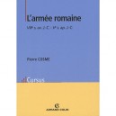 L'armee Romaine , Viii Siecle Av. J.-c. - V Siecle Apres J.-c. - Pierre Cosme