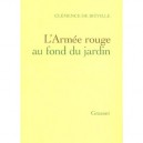 L'armee Rouge Au Fond Du Jardin - Clemence De Bieville
