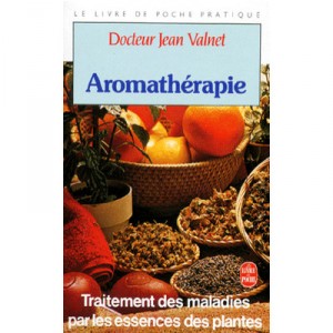 L'aromatherapie - Jean Valnet