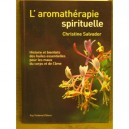 L'aromatherapie Spirituelle - Christine Salvador