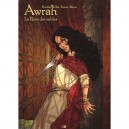 Awrah T.1 , La Rose Des Sables - Fuat Erkol , Ana Luiza Koehler , Guy Raives , Christian Simon
