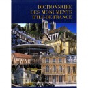 Dictionnaire Des Monuments D'ile De France - Collectif