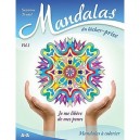 Mandalas Du Lacher-prise T.1 , Je Me Libere De Mes Peurs - Suzanne Trudel