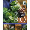 Larousse Du Jardin Bio , La Reference Pratique Du Jardinage Biologique - Collectif