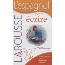 L'espagnol Pour Ecrire - Collectif