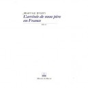 L'arrivee De Mon Pere En France - Martine Storti