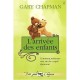 L'arrivee Des Enfants - Gary Chapman