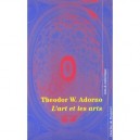 L'art Et Les Arts - Theodore Adorno