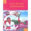 L'art Africain Contemporain - Christophe Domino , Andre Magnin