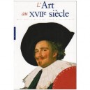 L'art Au Xvii Siecle - Rosa Giorgi