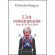 L'art Contemporain Entre La Vie Et La Mort - Catherine Dargent