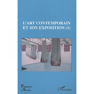 L'art Contemporain Et Son Exposition - Collectif