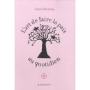 L'art De Faire La Paix Au Quotidien - Anne Tardy