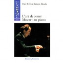 L'art De Jouer Mozart Au Piano - Paul Badura-skoda , Eva Badura-skoda