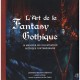 L'art De La Fantasy Gothique , Le Meilleur De L'illustration Gothique Contemporaine - Jasmine Becket-griffith