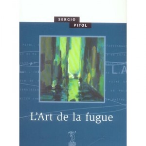 The Art of Fugue - Sergio Pitol