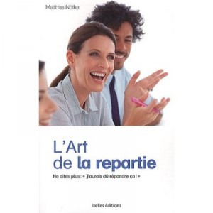L'art De La Repartie - Collectif
