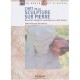 L'art De La Sculpture Sur Pierre , Bas-relief, Chapiteau, Ronde-bosse En Taille Directe - Jean-pierre Grimaux