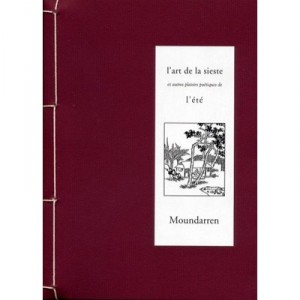 L'art De La Sieste Et Autres Plaisirs Poetiques De L'ete - Collectif