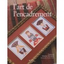 L'art De L'encadrement - Francoise Moulon-tabournel