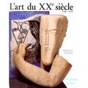L'art Du Xx Siecle 1900-1939 - J-p Bouillon ,p-l Rinuy ,a Baudin
