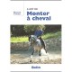 L'art De Monter A Cheval - Bernard Chiris