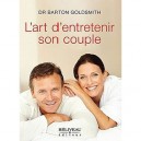L'art D'entretenir Son Couple - Barton Goldsmith