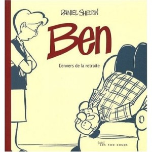 Ben T.1 , L'envers De La Retraite - Daniel Shelton