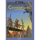 Cathedrales , L'art Francais - Julien Grycan