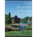 L'art Des Jardins En Europe - Yves-marie Allain , Janine Christiany