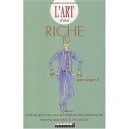 L'art D'etre Riche (sans Argent !) - Alexandre Von Schonburg