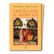 L'art De Vivre Au Moyen Age - D Poirion , C Thomasset