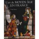 L'art Du Moyen Age En France - Philippe Plagnieux