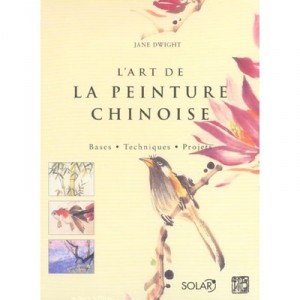 Coffret L'art De La Peinture Chinoise - Jane Dwight