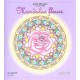 Mandalas Fleurs - Joane Michaud
