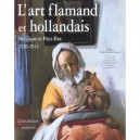 L'art Flamand Et Hollandais , Belgique Et Pays-bas 1520-1914 - Thomas Dacosta Kaufmann