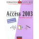Microsoft Access 2003 , Fonctions Avancees , L'autoformation Par L'exemple - Renaud Alaguillaume