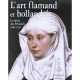 L'art Flamand Et Hollandais , Le Siecle Des Primitifs, 1380-1520 - Christian Heck