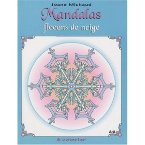 Mandalas , Flocons De Neige - Joane Michaud