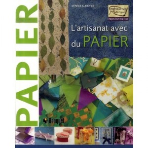 L'artisanat Avec Du Papier - Lynne Garner