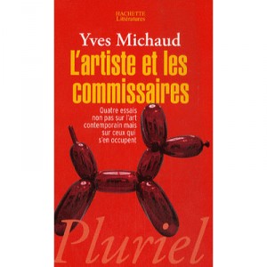 The artists and curators - Yves Michaud