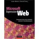 Microsoft Expression Web , Concevez Des Sites Internet Riches Et Ergonomiques - Jean-marie Cocheteau