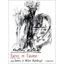 L'arve Et L'aume - Antonin Artaud