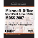Microsoft Office Sharepoint Server 2007 (moss 2007) , Personnalisation Et Developpement - Anthony Bidet