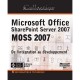 Microsoft Office Sharepoint Server 2007 (moss 2007) , Personnalisation Et Developpement - Anthony Bidet