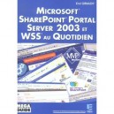 Microsoft Sharepoint Portal Server 2003 Et Wss Au Quotidien - Erol Giraudy