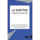 La Sanction : Colloque Du 27 Novembre 2003 A L'universite Jean Moulin, Lyon 3 - Collectif